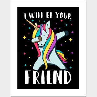 i will be your friend 6 Posters and Art